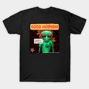 Funny Alien Chill Out Sci Fi Meme T-Shirt